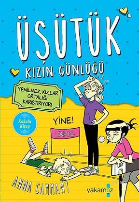 Üşütük Kızın Günlüğü; Yenilme Kızlar Ortalığı Karıştırıyor
